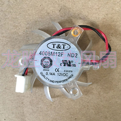 T&T 4008M12F Graphics card cooling fan 2Pin 12v 0.14A