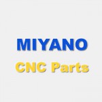 MIYANO CNC Parts
